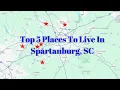 Best places to live in Spartanburg SC