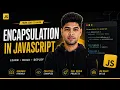 Encapsulation in JavaScript Explained Getters Setters JavaScript Tutorial