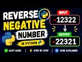 Reverse a Negative Number in Python Step-by-Step Tutorial
