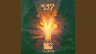 lemme s a y feat saukrates