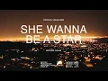 Download Lagu Michael Hakim - She Wanna Be A Star (Visualizer)