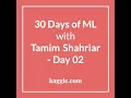 30 Days of Machine Learning - Day 02