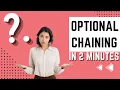 Optional Chaining In 2 Minutes - ES2020