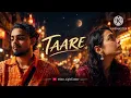 TAARE - farak |Original Audio #slowreverb #lofi song #trending #late_nightlistner