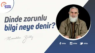 Dinde zorunlu bilgi neye denir