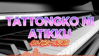 Download TATTONGKONI ATIKKU - lirik | MUSIK LIRIK MP3