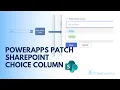 PowerApps Patch SharePoint Choice Column