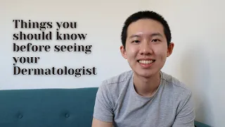 Things you should know before seeing a Dermatologist