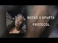 Skeng x Sparta-Protocol [Sped Up + Reverb]
