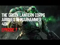 Download Lagu What If a Green Lantern Crashed In Warhammer 40K? - Episode 7