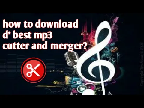 Download MP3 How to download mp3 cutter