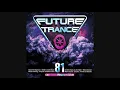 Download Lagu Future Trance 81 - CD3 Mixed By Megara vs DJ Lee