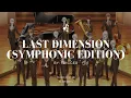 [𝑻𝑹𝑰𝑮𝑮𝑬𝑹] Last Dimension (Symphonic Edition) | tradução pt-br