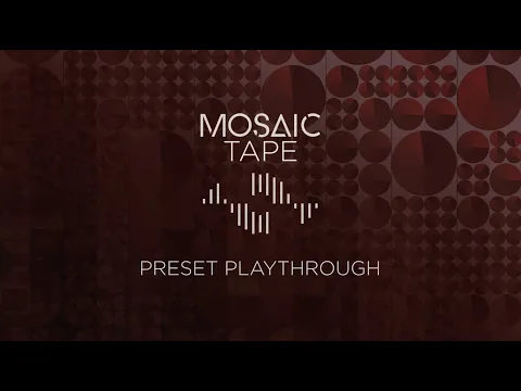 Mosaic Tape product video