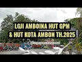 Download Lagu LGJI AMBOINA 2025 - BARISAN DEWASA || part 1