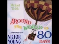 Download Lagu Around the World in 80 Days (1956) - Suite - Victor Young