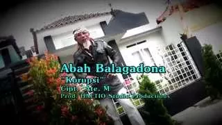 Download Abah Balagadona - Korupsi MP3