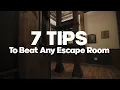 7 Tips to Beat Any Escape Room