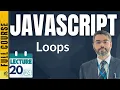 JavaScript Lecture-20 JavaScript Loops Tutorial how to use Loops in JavaScript