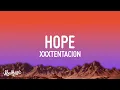 Download Lagu XXXTENTACION - Hope (Lyrics)