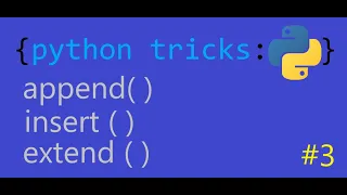Add elements to the list Python APPEND INSERT EXTEND - Python Tricks