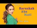 Download Lagu Jihan Audy - Haruskah Aku Mati || Video Lirik