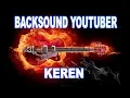 Lagu 10 Backsound Lagu Free Copyright Yang Sering Dipakai Youtuber Gaming \u0026 Vlogging!
