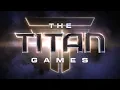 Download Lagu THE TITAN GAMES First Look