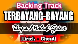 Download Backing Track Terbayang Bayang Tanpa Melodi Guitar MP3