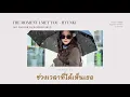 [THAISUB] The Moment I met you -  Hyunki ost. Mad for each other Part.2