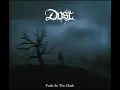 Lagu Dust-Fade In The Dark(Single)