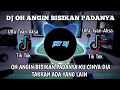 Download Lagu DJ OH ANGIN BISIKAN PADANYA KU CINTA DIA REMIX | FULL BASS TERBARU VIRAL TIK TOK