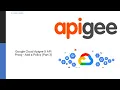 Google Cloud Apigee X API Proxy - Add a Policy Part 3