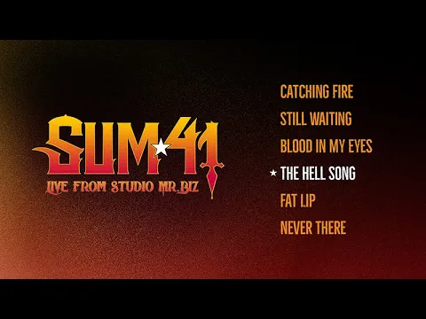 Download MP3 Sum 41 - The Hell Song [Live from Studio Mr. Biz]
