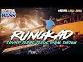 Lagu DJ RUNGKAD !! SOUND JEDAG JEDUG TIKTOK VIRAL 2023 FULL BASS LAGU JAWA REMIX TERBARU