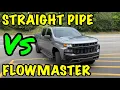 Chevy Silverado 5 3L V8 Flowmaster vs Straight Pipe