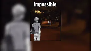 James Arthur Impossible Tik Tok Version 