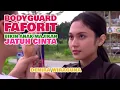 Download Lagu FTV SCTV TERBARU - BODYGUARD CANTIK PENJAGA DIRI DAN HATI SANG MAJIKAN KAYA BIKIN JATUH CINTA