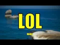 Mabel - LOL - Lyrics