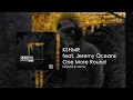 Download Lagu KSHMR feat. Jeremy Oceans - One More Round (NOMIS.K Remix)