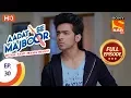 Download Lagu Aadat Se Majboor - आदत से मजबूर - Ep 30 - Full Episode - 13th November, 2017