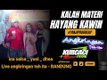 Download Lagu LIVE Angkringan Teh ITA || HAYANG KAWIN - Kalah materi DI SAWER BOZ HJ.YADI Pasar lembang hobahkeun