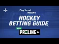How to Bet on Hockey PROLINE