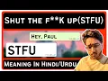Shut The Fuck Up STFU Meaning in Meaning of Shut The Fuck Up STFU