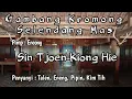 Download Lagu Gambang Kromong Klasik Selendang Mas_Sin Tjoen Kiong Hie