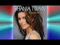 Lagu Shania Twain - You're Still The One (International Mix)
