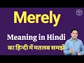 Merely meaning in Hindi Merely explained Merely in Hindi