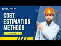 Construction Estimation Methods Explained Analogous Parametric Bottom-up