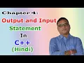 Chapter 4 Output and Input Statement in C Hindi