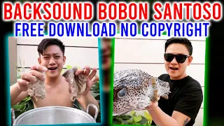 backsound bobon santoso free download no copyright